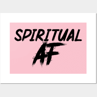 Spiritual AF - Black Posters and Art